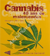 Cannabis 40 ans de malentendus Vol.2