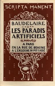 Artificial Paradises, or when Baudelaire discovered cannabis as well as other substances.