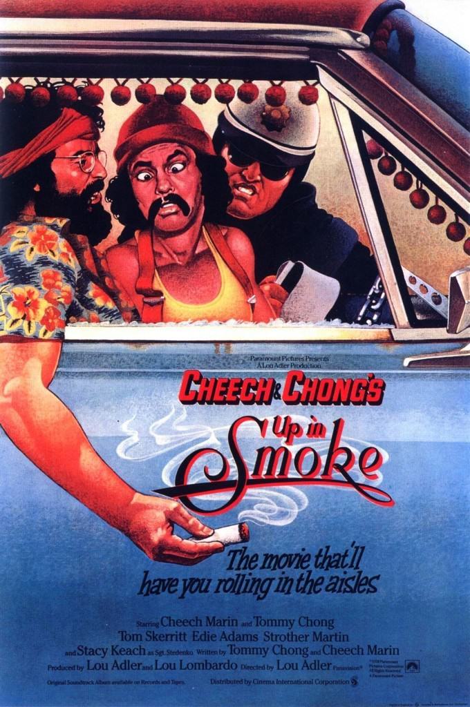 Up in Smoke, the smoky adventures of Cheech & Chong