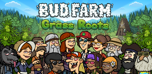 Bud Farm Grass Roots, a classic cannabis game for smartphone