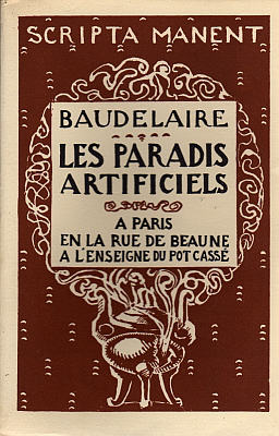 Les Paradis Artificiels, ou quand baudelaire découvre, entre autres, les effets du cannabis.