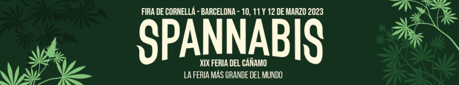 La 19e édition de la Spannabis se tiendra les 10, 11 et 12 mars 2023 à la Fira de Cornellà