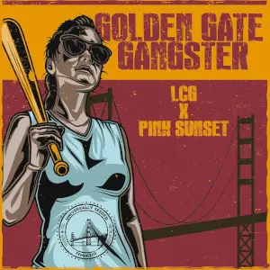 Golden Gate Gangster