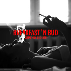 Breakfast’n Bud