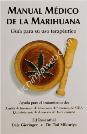 Manual Médico de la Marihuana (Guía para su uso terapéutico) -