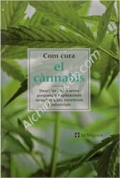 Com Cura el Cànnabis (La Magrana) EN CATALÀ !!