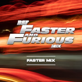 Faster and Furious Mix