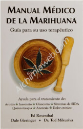 Manual Médico de la Marihuana (Guía para su uso terapéutico) -
